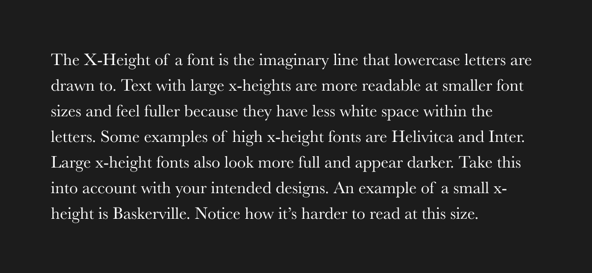 Baskerville has a smaller x-height